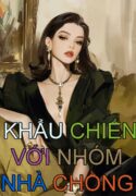 khau-chien-voi-nhom-nha-chong